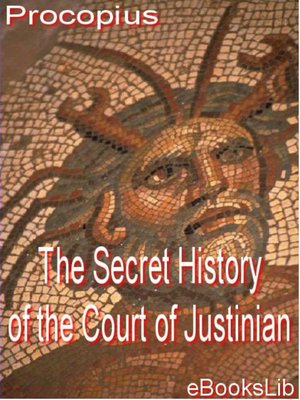 cover image of The Secret History of the Court of Justinian